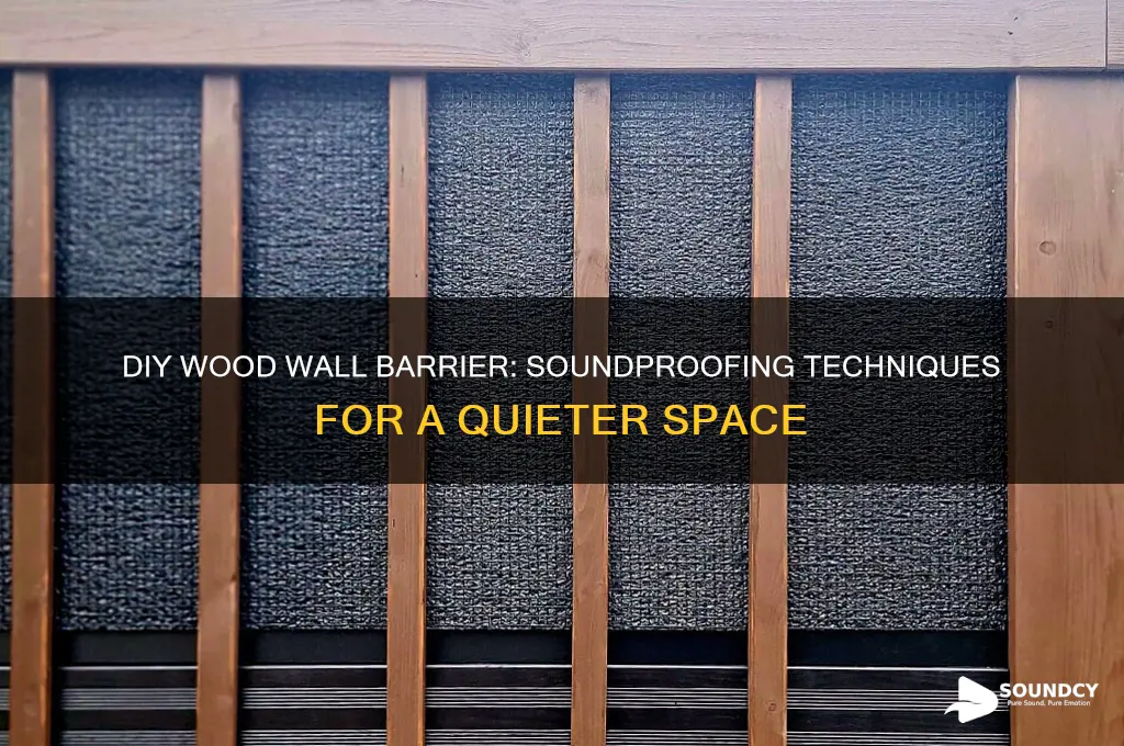 how to make a wall barrier sound with wood