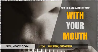 Master the Art of Creating Realistic Zipper Noises with Your Mouth