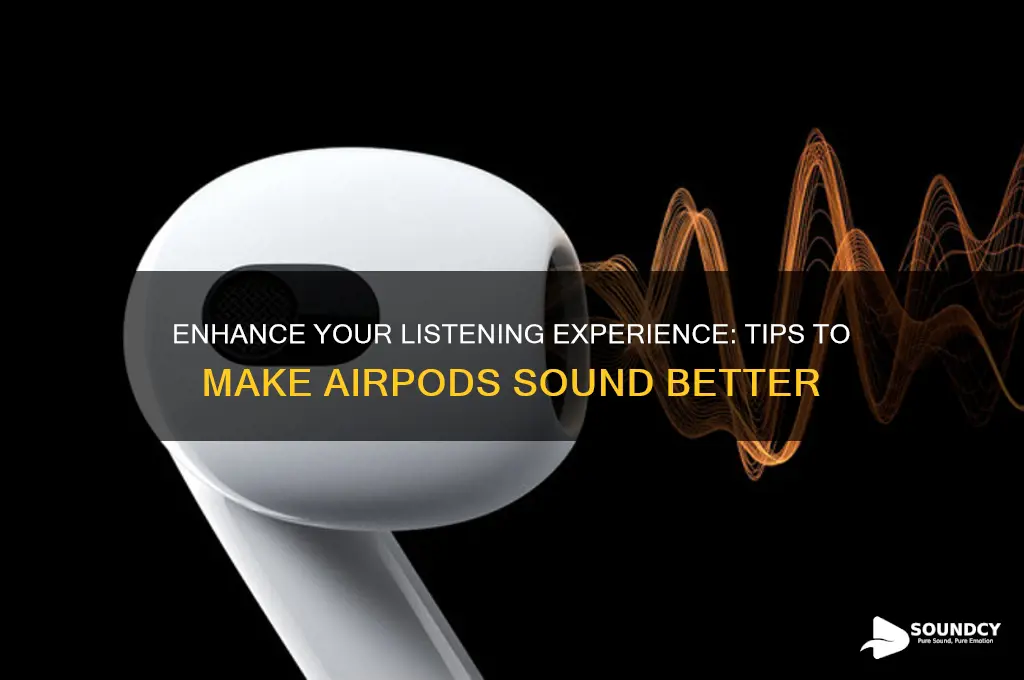 how to make airpods sound