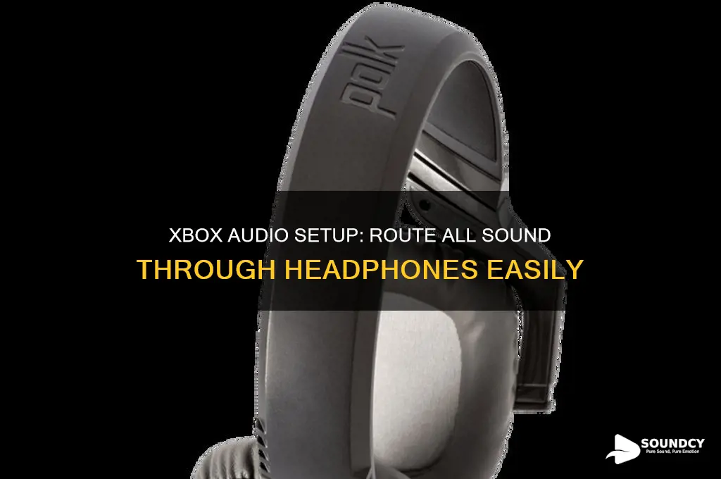 how to make all sound go through headphones xbox