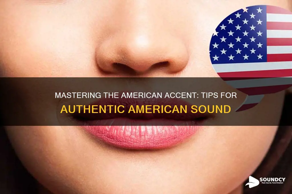 how to make americn sound