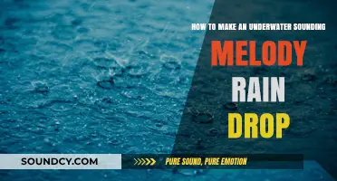 Crafting Ethereal Underwater Raindrop Melodies: A Step-by-Step Guide