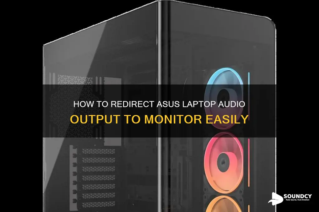 how to make asus laptop sound go to monitor