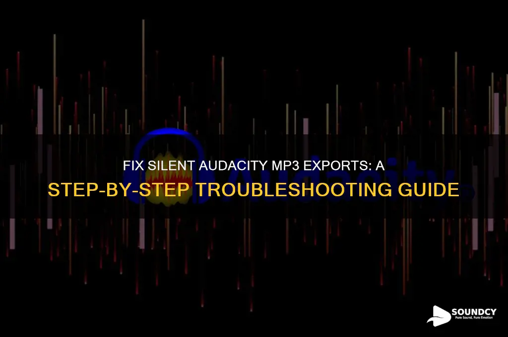 how to make audacity mp3 with no sound period