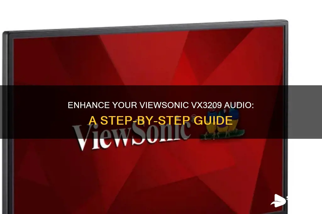 how to make audio sound in viewsonic 2k vx3209