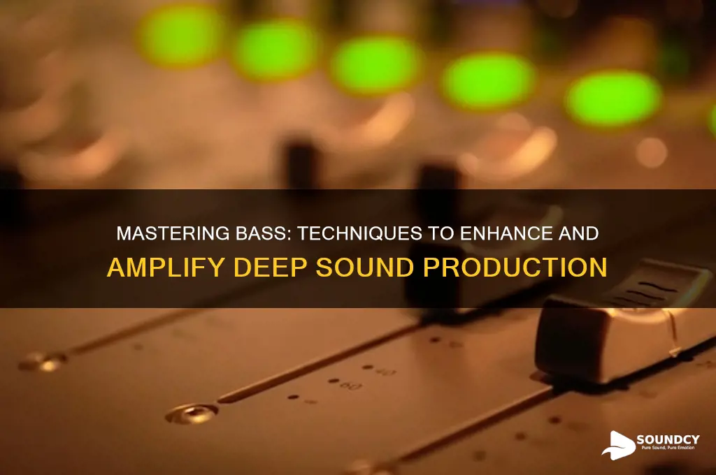 how to make bass sound