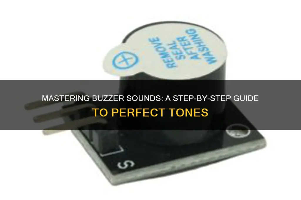 how to make buzzer sound