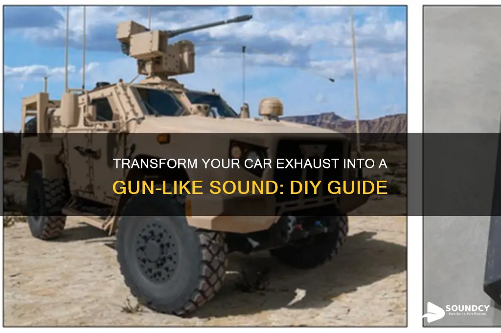 how to make car exhaust sound like a gun