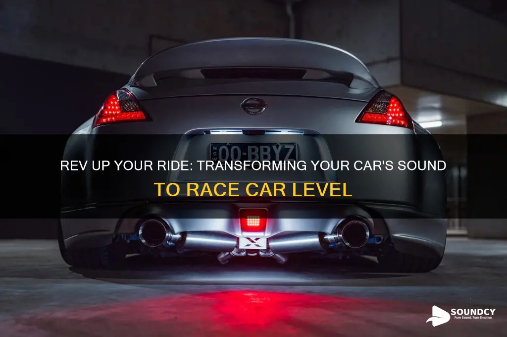 how to make car sound like a race car