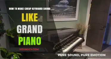 Transform Your Cheap Keyboard into a Grand Piano Sound on a Budget