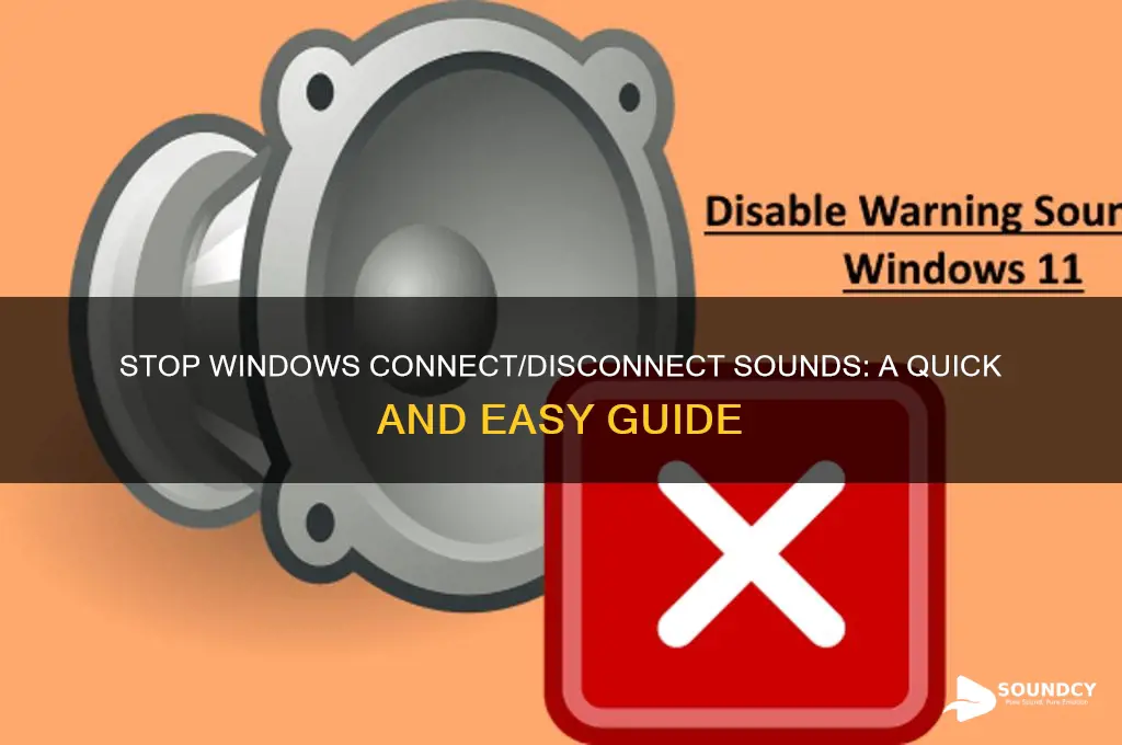 how to make connect disconnect sound on wimdows stop