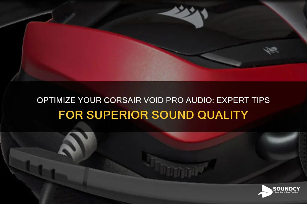 how to make corsair void pros sound the best