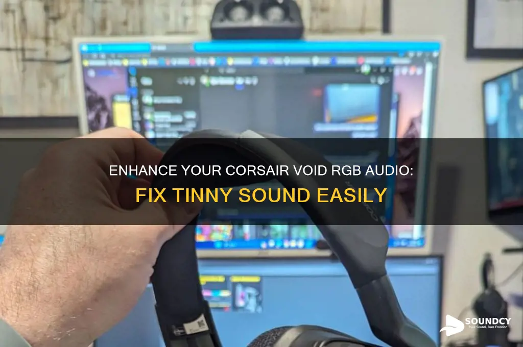 how to make corsair void rgb sound less tinny