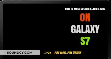 Create Your Own Alarm Sound on Galaxy S7: A Simple Guide