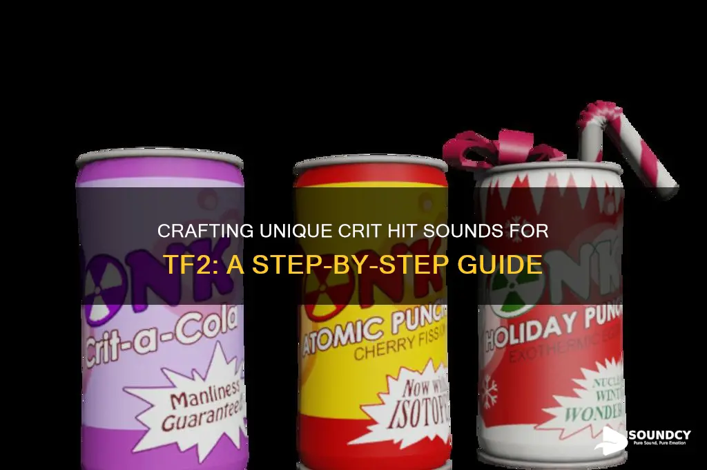 how to make custom crit hit sounds for tf2