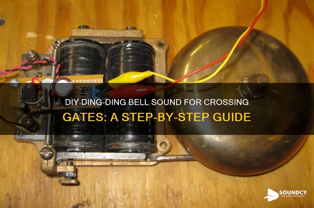 how to make dinging bell sound for crossing gate