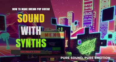 Crafting Dream Pop Guitar Tones: Synth Techniques for Ethereal Sounds