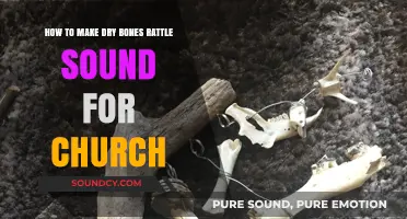 Crafting Eerie Dry Bones Rattle Sounds for Church Productions