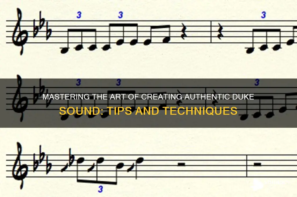 how to make duke sound