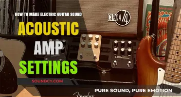 Amp Settings to Make Your Electric Guitar Sound Like an Acoustic