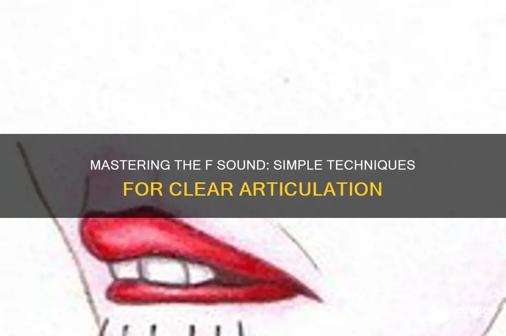 how to make f sound