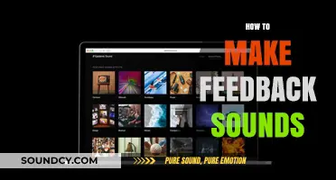 Mastering Feedback Sounds: Techniques and Tools for Creative Audio Effects