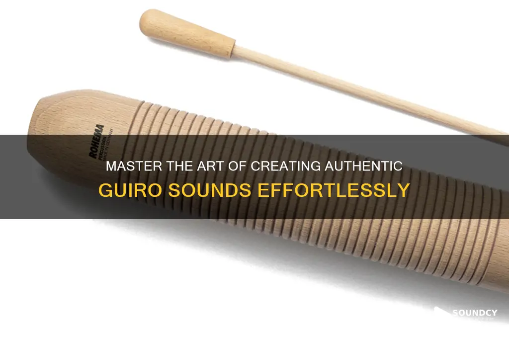 how to make guiro sound