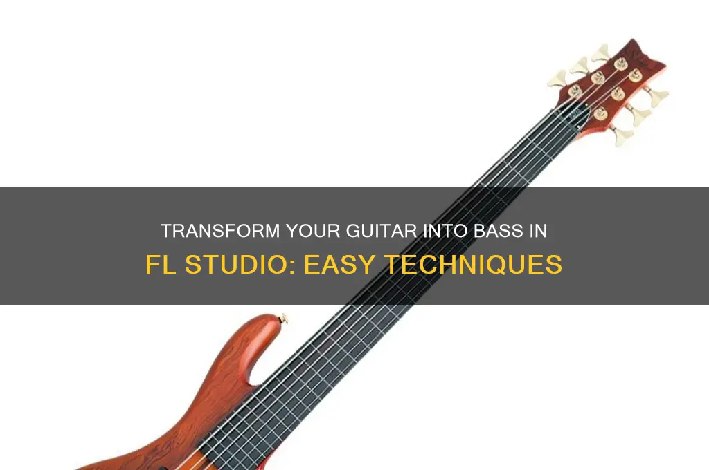 how to make guitar sound like bass fl studio