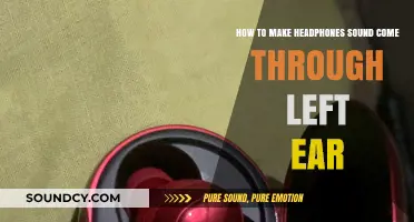 Fixing Headphone Audio: How to Make Sound Come Through Left Ear