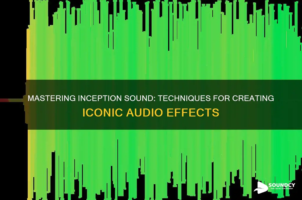 how to make inception sound