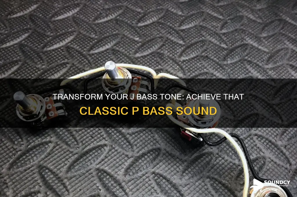 how to make j bass sound like p bass