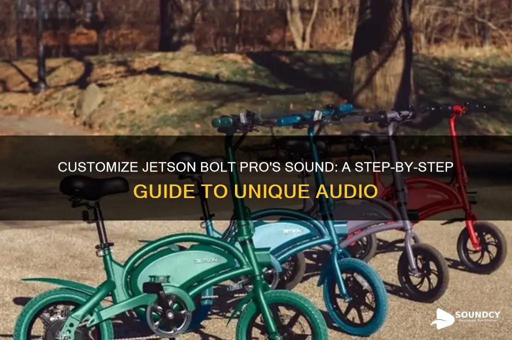 how to make jetson bolt pro sound like a