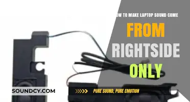 How to Make Laptop Sound Come from Right Side Only