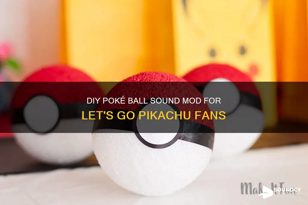 how to make lets go pikachu pokeball make sound