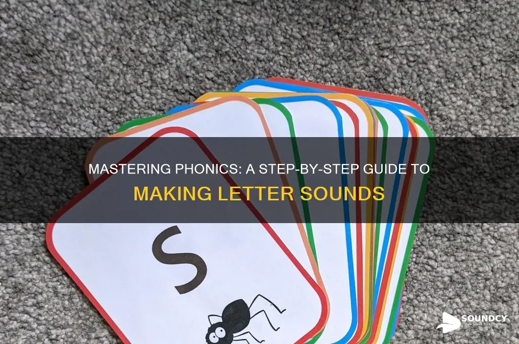 how to make letter sounds