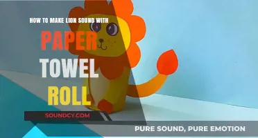 Roar Like a Lion: Easy Paper Towel Roll Sound Effect Tutorial