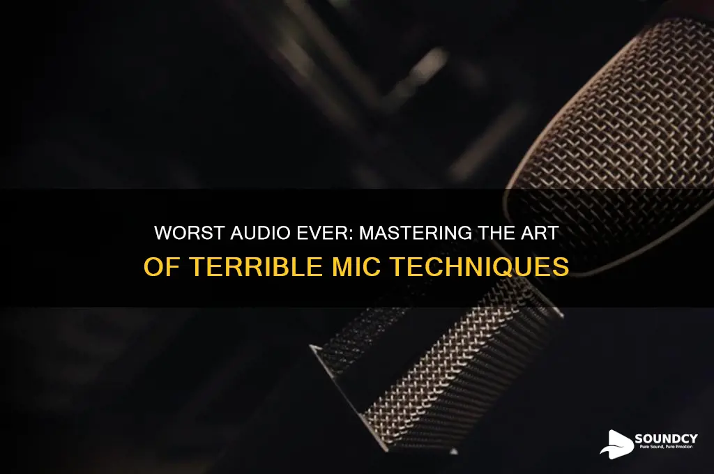 how to make mic sound as bad as possible