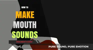 Mastering Mouth Sounds: Techniques for Creating Unique Vocal Effects