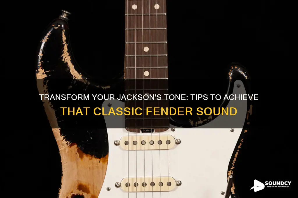 how to make my jackson sound like a fender
