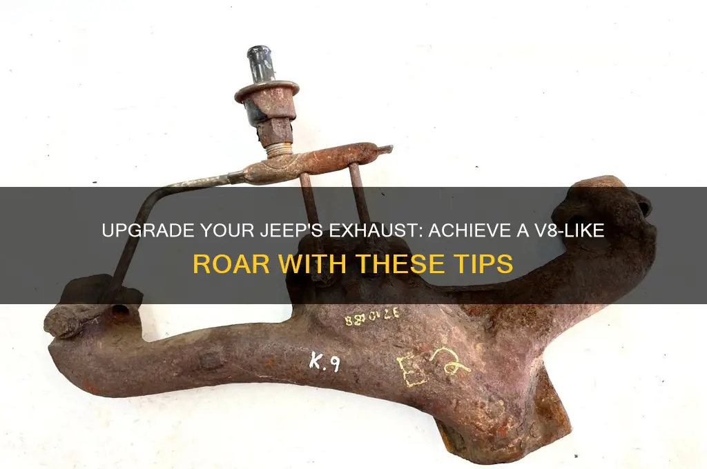 how to make my jeep sound like a v8