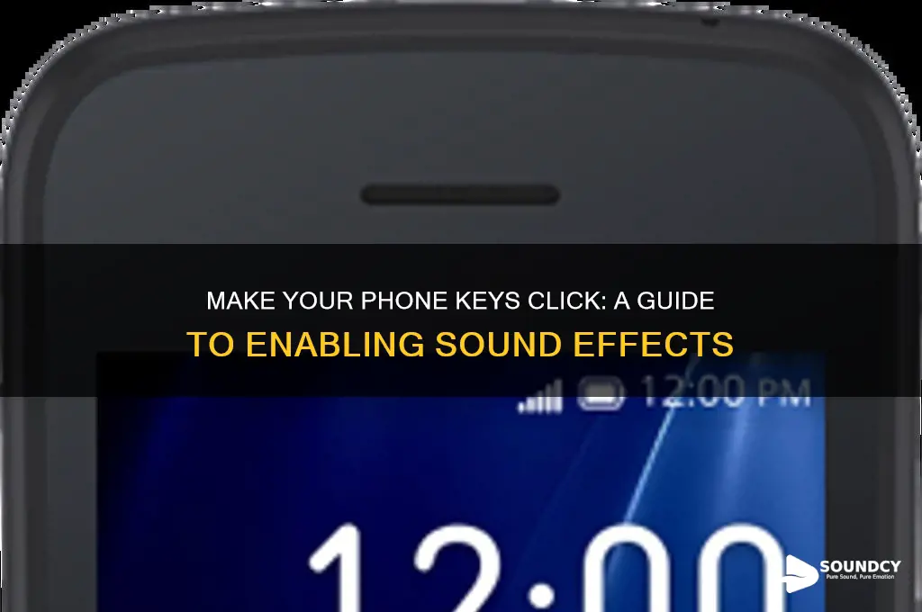 how to make my keys make sound on phone