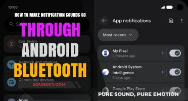 Fix Android Bluetooth: Ensure Notification Sounds Play Wirelessly