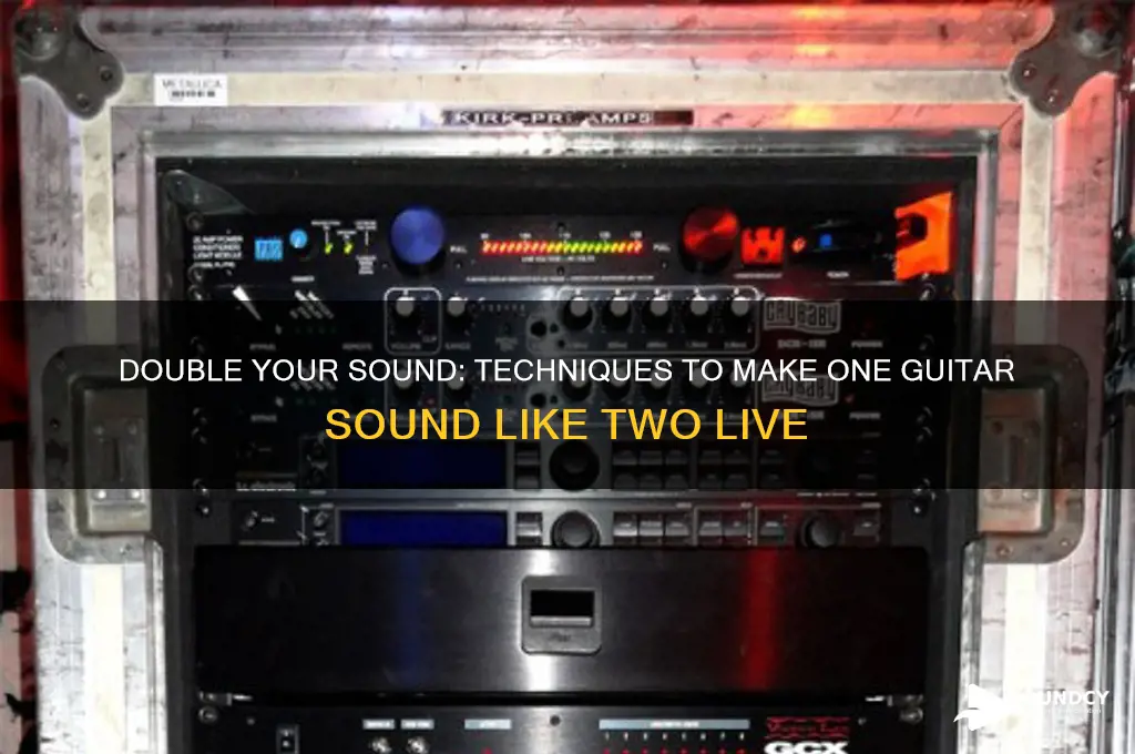 how to make one guitar sound like two live