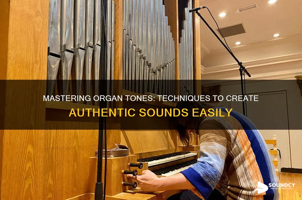 how to make organ sound