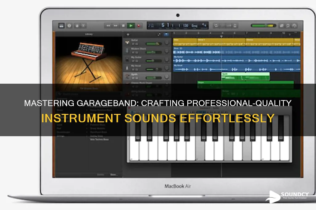 how to make professional sounding instruments in garage band