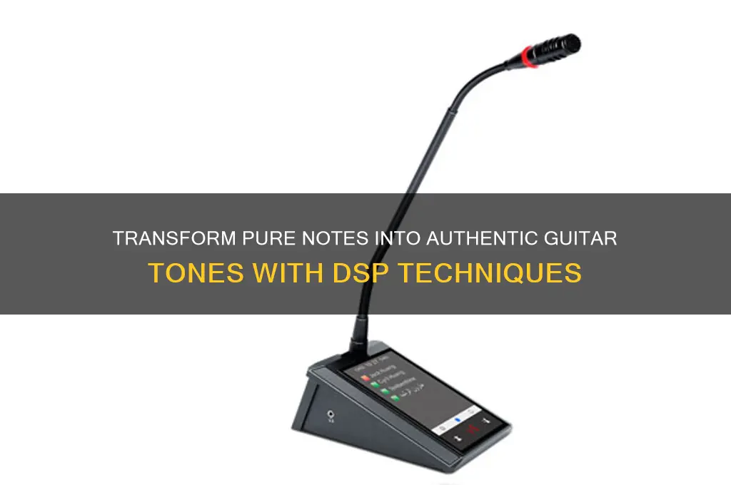 how to make pure notes sound like guitar dsp
