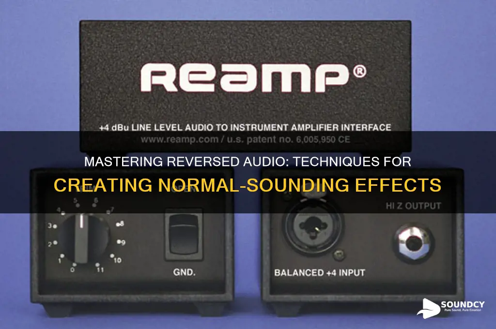 how to make reversed audio that still sounds normal