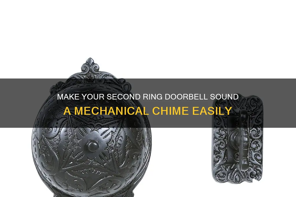 how to make second ring dooorbell sound mechanical chime