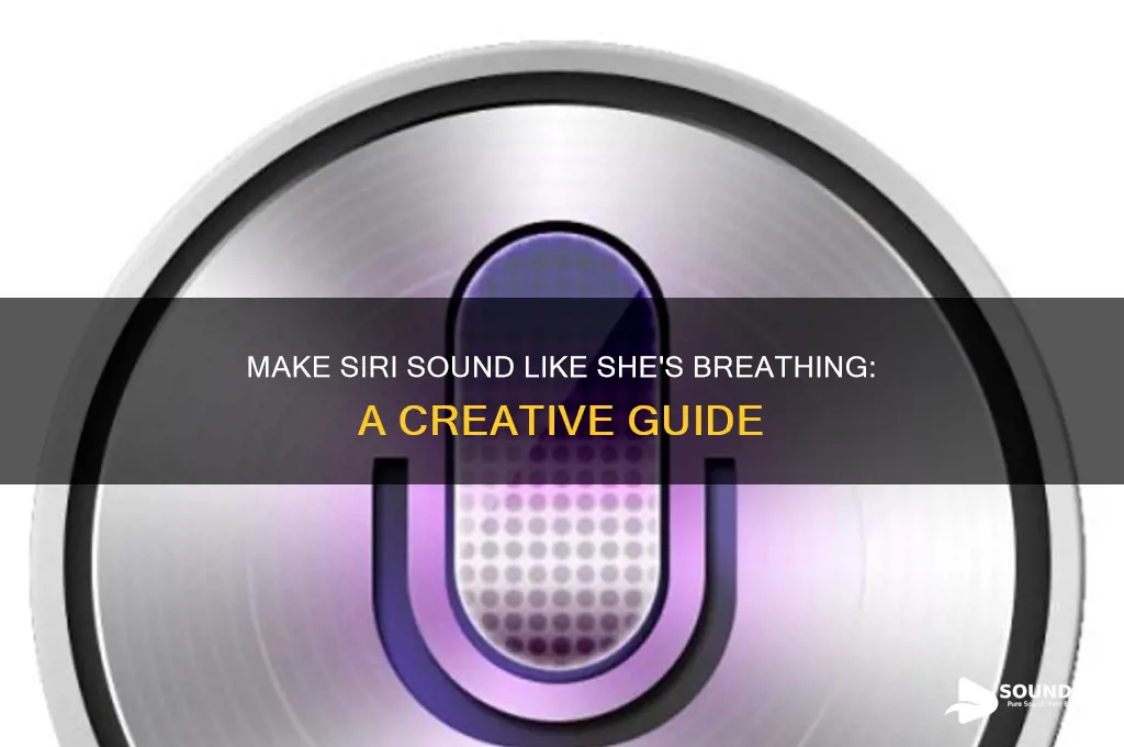 how to make siri sound like she