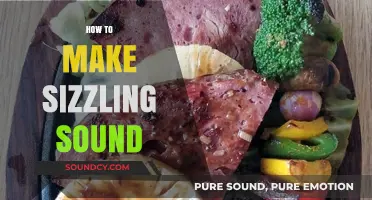 Master the Art of Creating a Perfect Sizzling Sound Effect